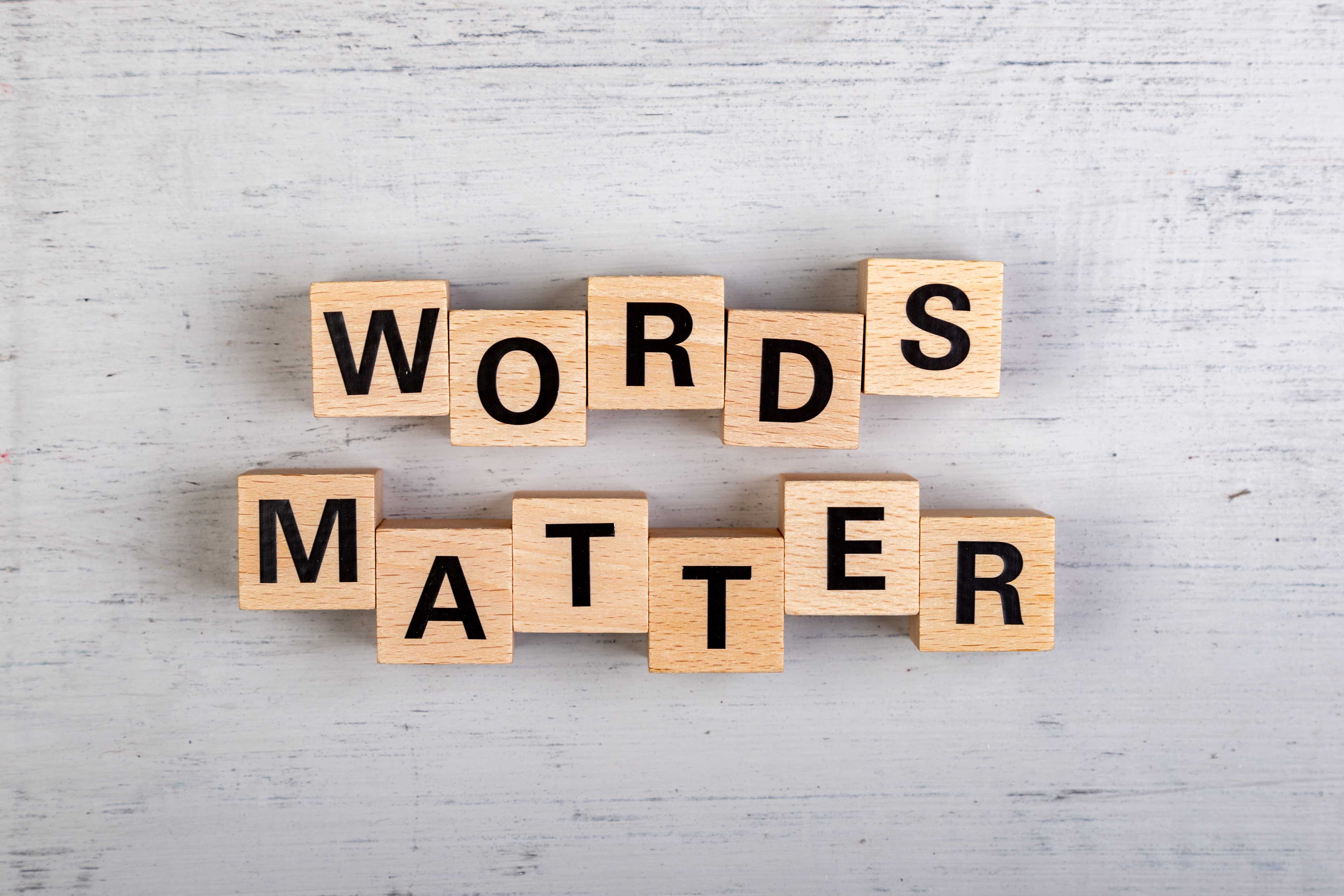 words matter